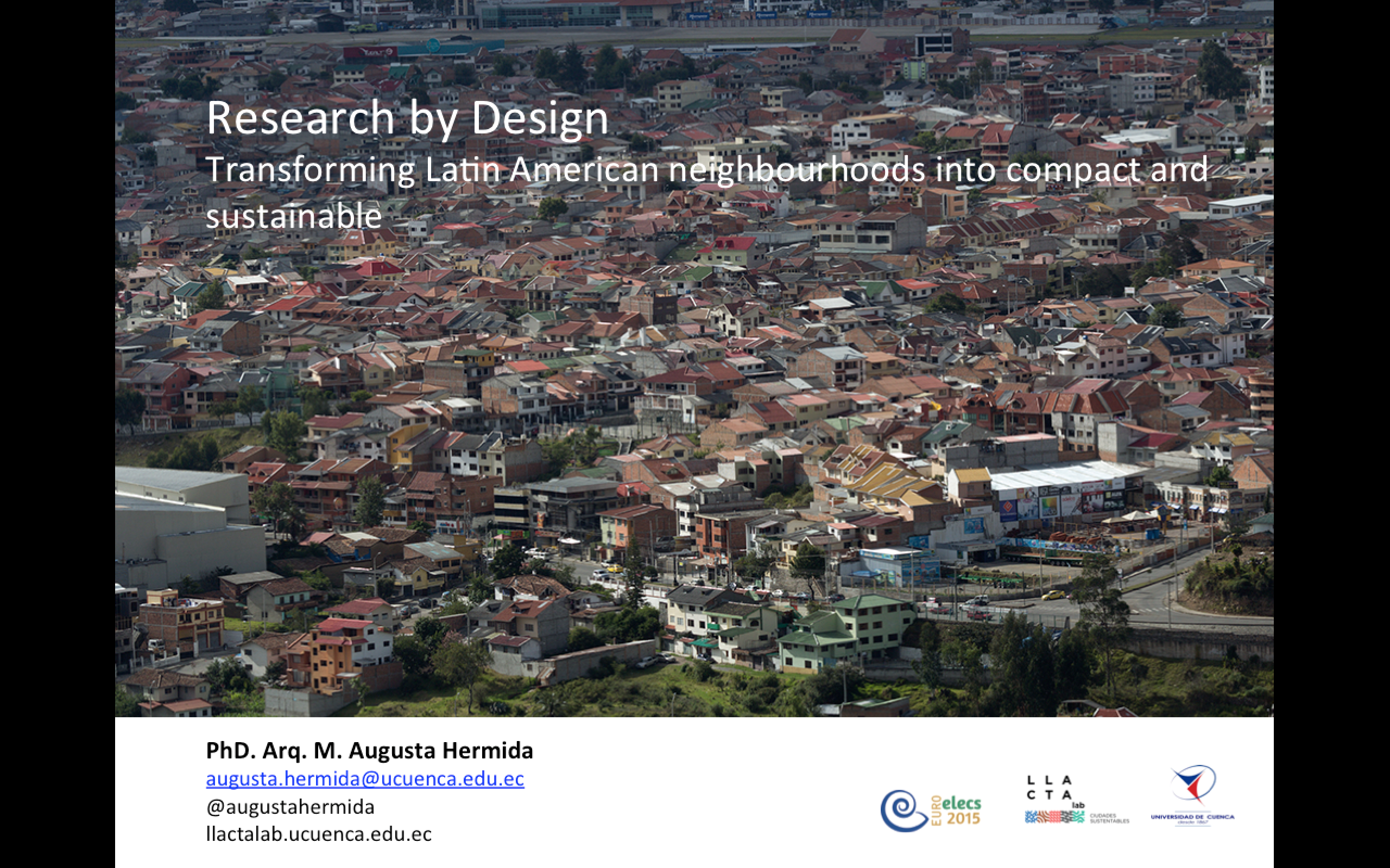 Research by Design: Transforming Latin American neighbourhoods into compact and sustainable